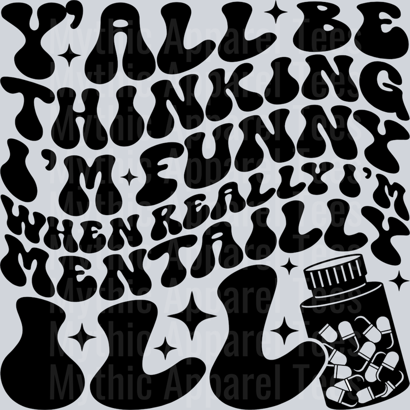 Yall Be Thinking Im Funny Pocket Funny Wavy Retro Words Black