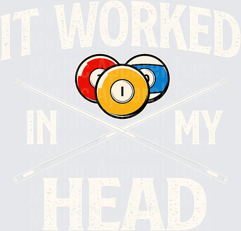 It Worked In My Head Funny Billiards Pool Balls Crossed Cues Humor Quote
