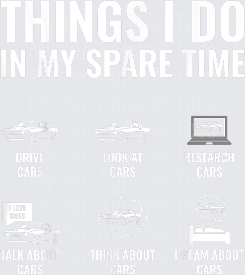 Things I Do In My Spare Time Funny Car Lover Muscle Car Guy T-Shirt