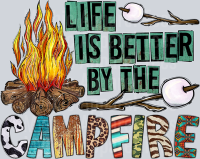 LifeIsBetterByTheCampfire