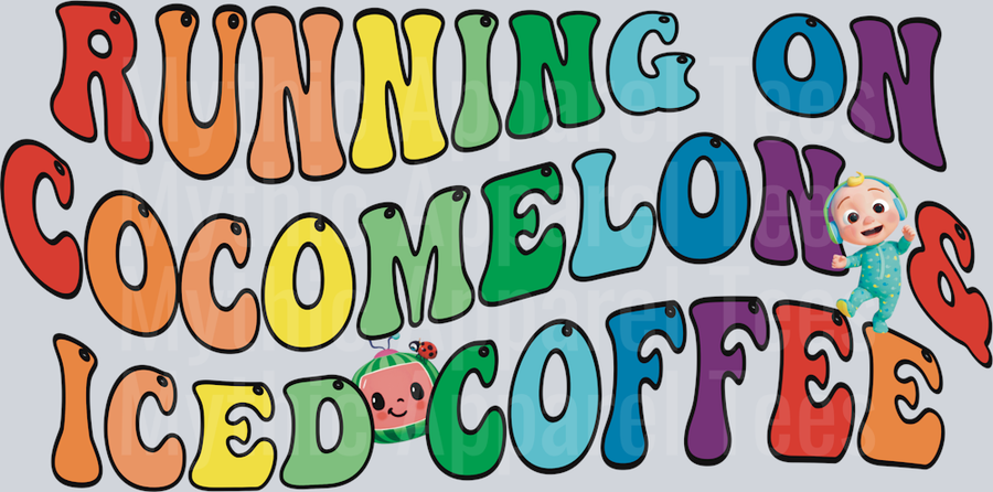 Running On Cocomelon and Iced Coffee DTF Cocomelon Transfers