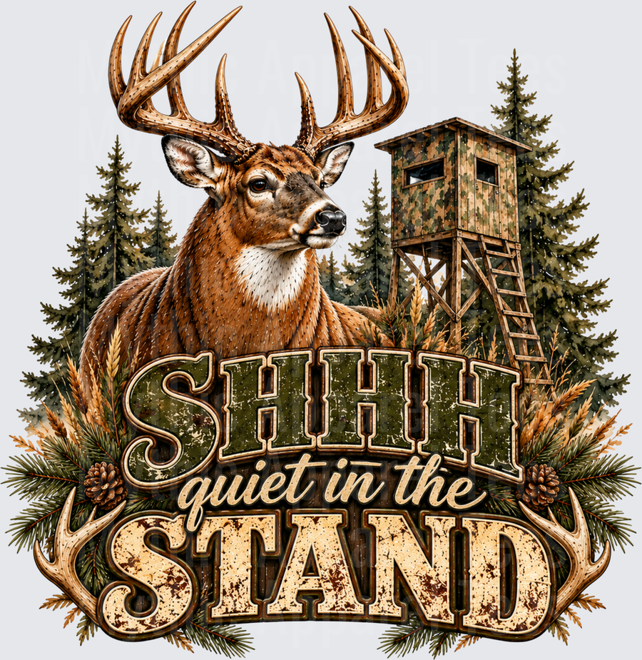 Shhh Quiet In The Stand Big Buck Whitetail Deer Hunting Tower Stand Pine Forest