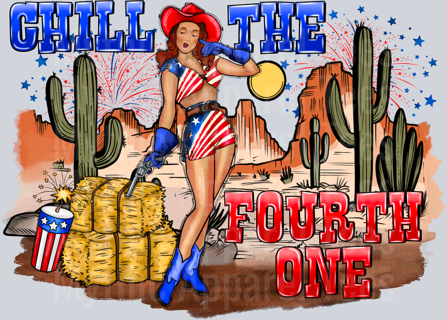 Chill The Fourth One 4th of july DTF Patriotic Transfers