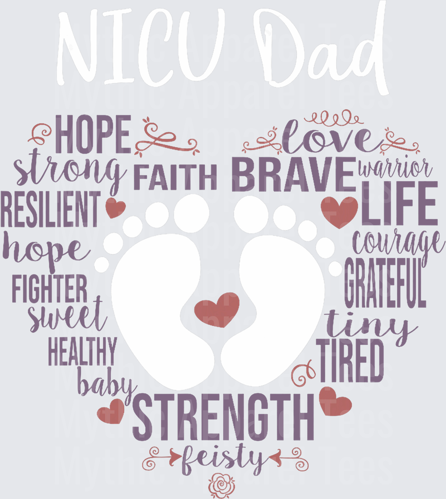 NICU Dad Preemie or NICU Daddy T-Shirt