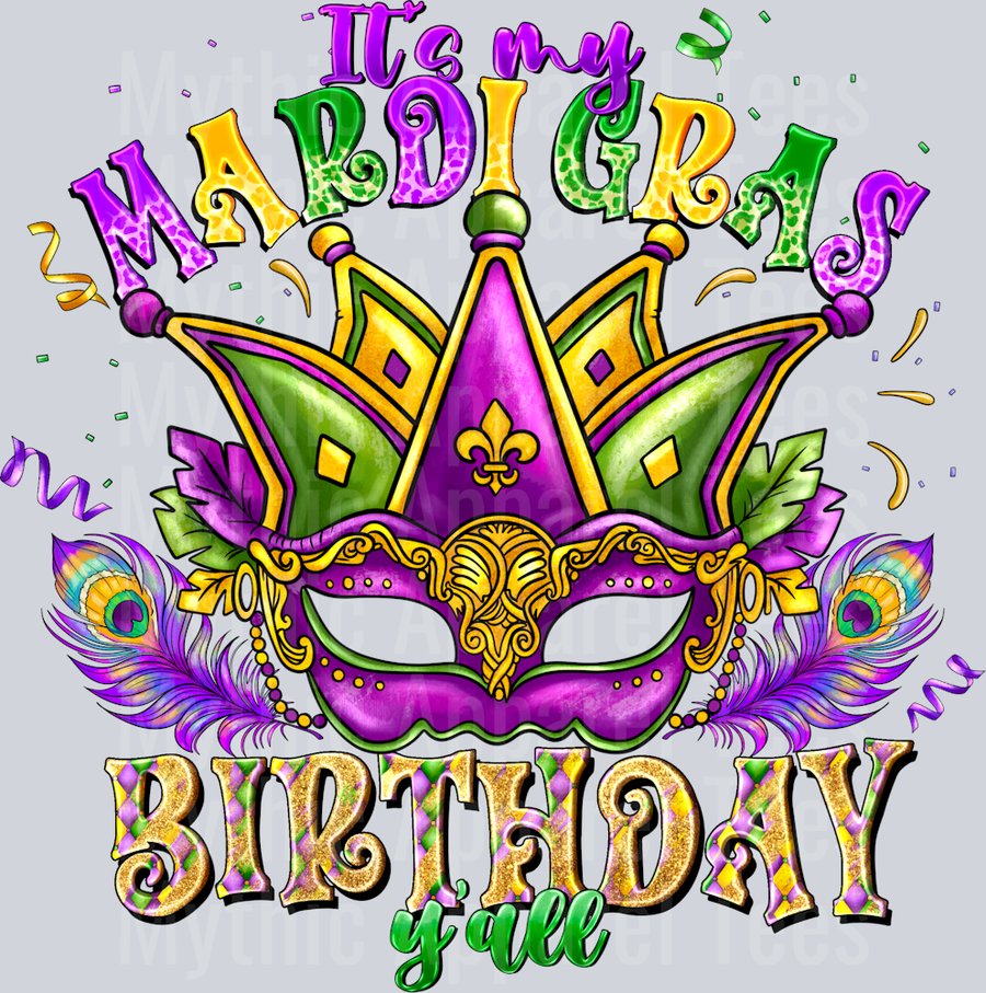 Its My Mardi Gras Birthday Yall