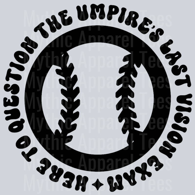 Here To Question The Umpires last Vision Exam Pocket