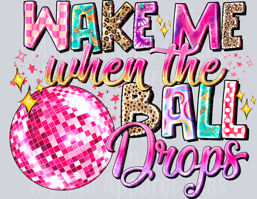 Wake Me When The Ball Drops