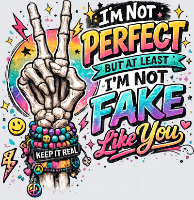 Sarcastic Skull Peace Hand Keep It Real I'm Not Fake Like You