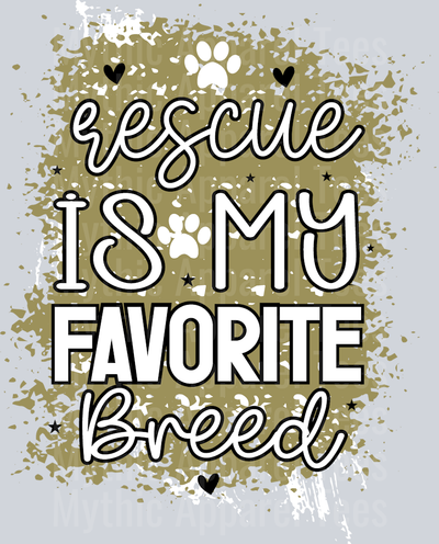 Rescue Is My Favorite Breed olive and white DTF Dog Transfers