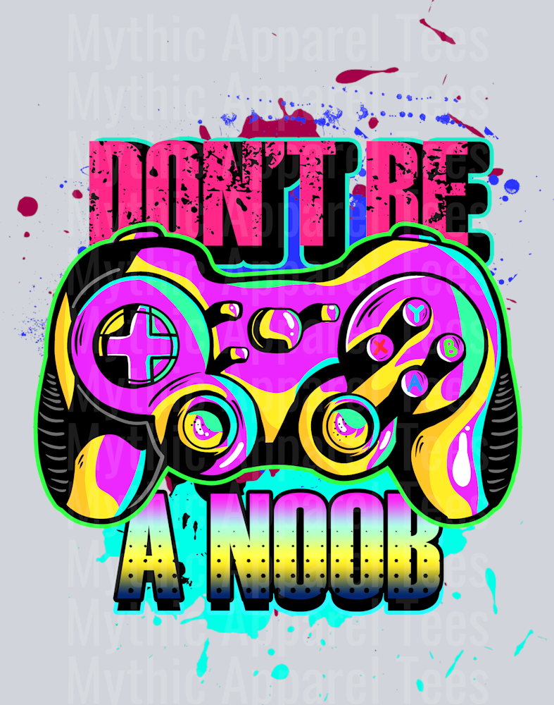 10. DONT BE A NOOB