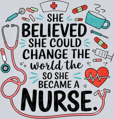 She believed she could change the world so she became a nurse DTF Nurse Transfers