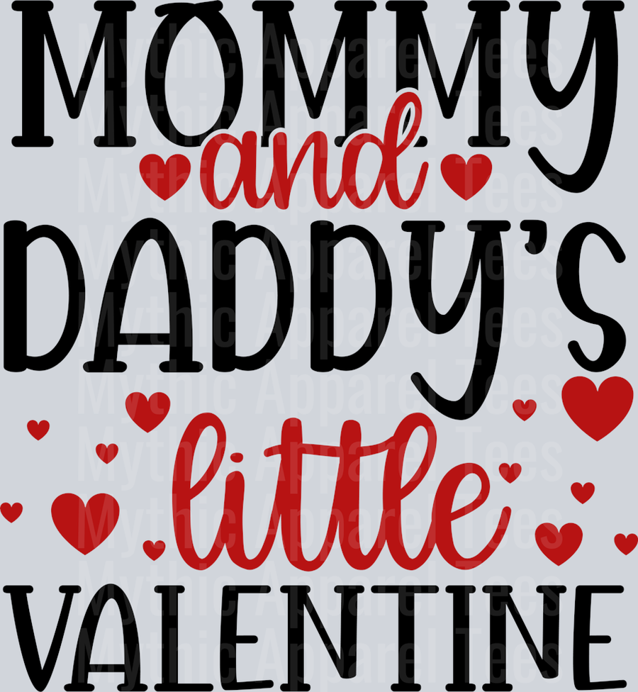 Mommy and Daddy's Little Valentine DTF Valentines Day Transfers