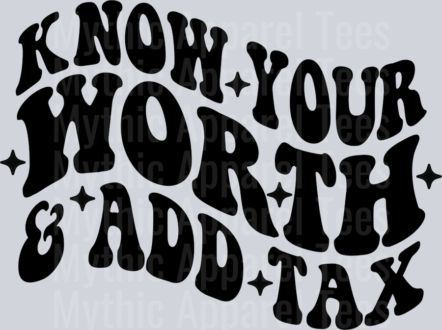 Know your worth and add tax Black Empowering