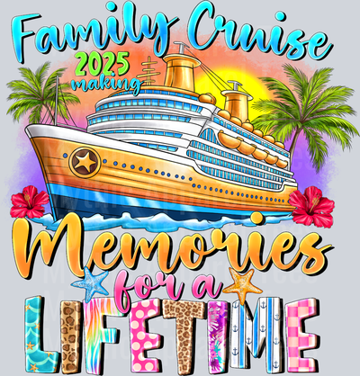 FamilyCruise2025makingMemoriesForaLifetime