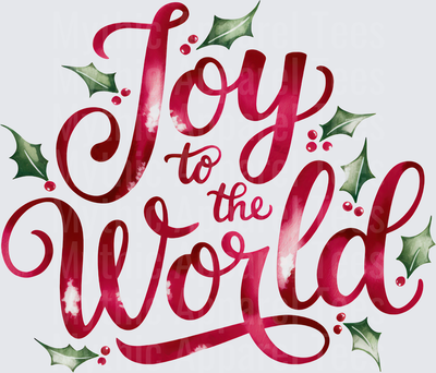 Joy to the World Crimson Calligraphy Script with Holly Leaves and Red Berries Christmas Design