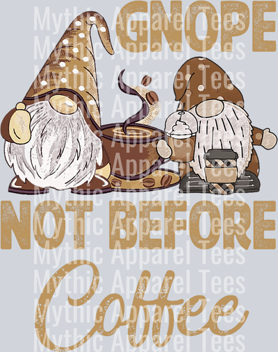 Gnope Not Before Coffee DTF Coffee Transfers
