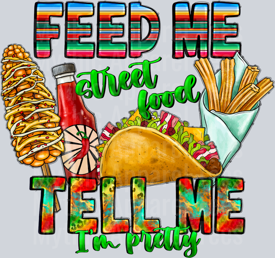 FeedMeStreetFoodTellMeImPretty