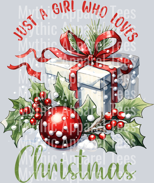 Just a Girl Who Loves Christmas – DTF Heat Transfer – Holiday Christmas Design