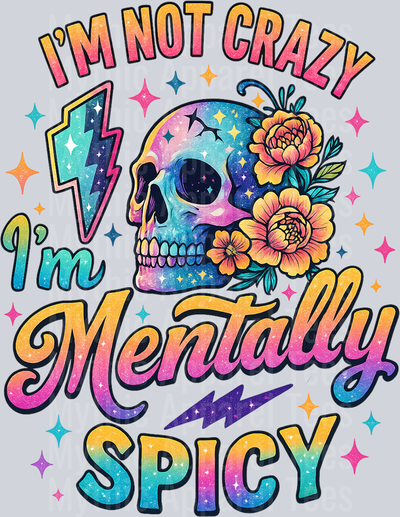 Im not razy im mentally 3