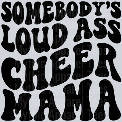 Somebodys Loud Ass Cheer Mama Cheerleader Wavy Retro Funny Designs