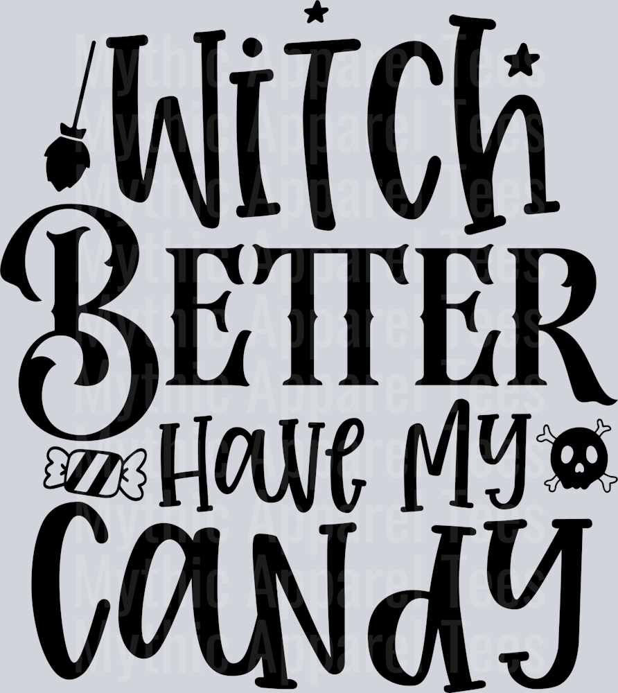 Witch Better Have My Candy 2-01