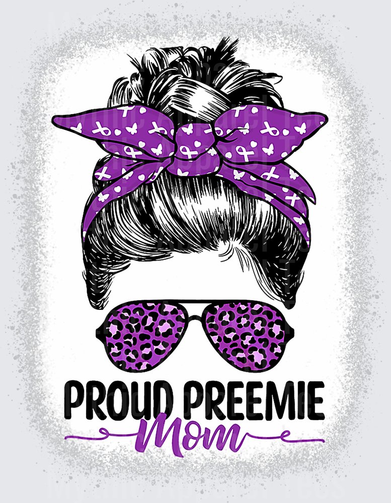 Proud Preemie Mom Messy Bun Women - Prematurity Awareness T-Shirt (1)