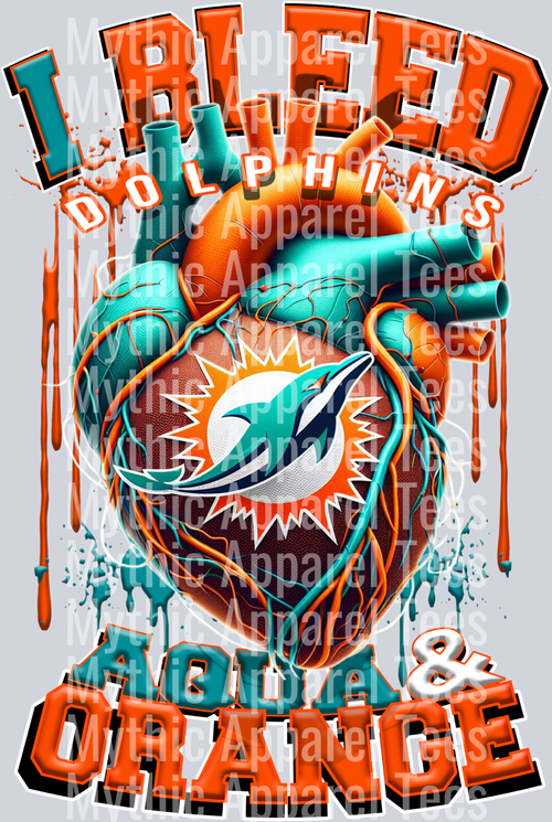 Dolphins I bleed Aqua and Orange