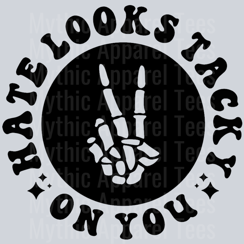 Hate Looks Tacky On You Pocket Design Wavey Retro Style Funny Shirt Design