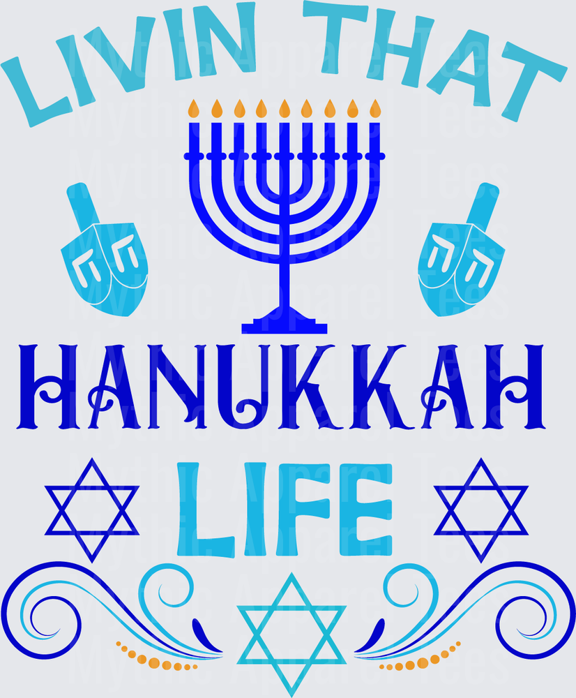 Livin That Hanukkah Life Menorah Dreidel Star of David Jewish Holiday Festive Blue Design