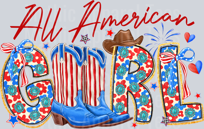 All american Girl Cowgirl Boots Red White and Blue Patriotic DTF 4th of July Transfers
