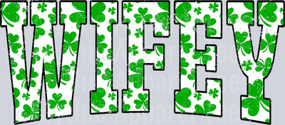 Green Shamrock Wifey St Patrick's Day College Font Floral and shamrock pattern