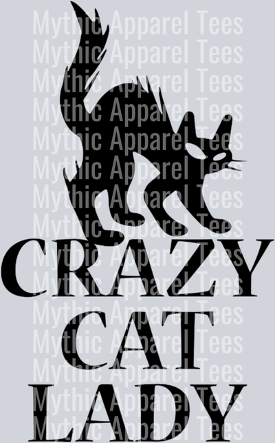 Crazy Cat Lady – DTF Heat Transfer – Funny Cat Design