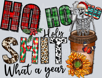 Ho Ho Ho Holy Shit What a Year Western Christmas