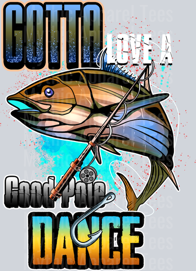 13. GIVE LOVE A GOOD POLE DANCE DTF Fishing Transfers