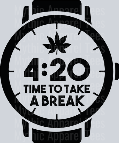4:20 Time to take a break weed plant DTF Weed Transfers