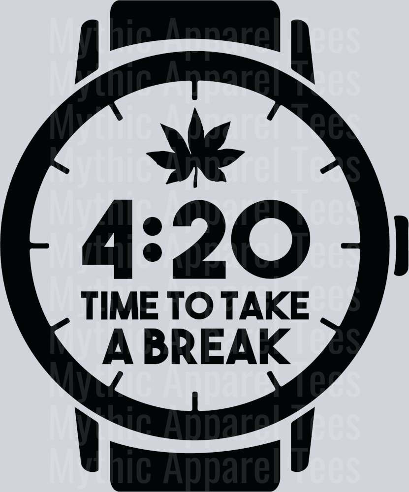 4:20 Time to take a break weed plant DTF Weed Transfers