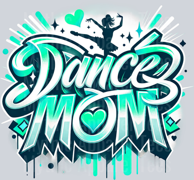 Dance Mom 2 Airbrushed Mint DTF Dance Mom Transfers