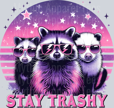 Stay Trashy shimmer and retro style background DTF Racoon Transfers