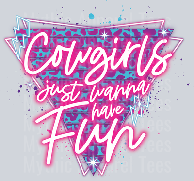 Cowgirls Just wanna have fun Western