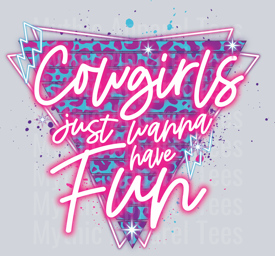 Cowgirls Just wanna have fun Western