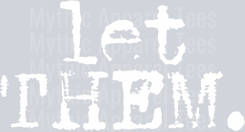 let them T-Shirt (1)