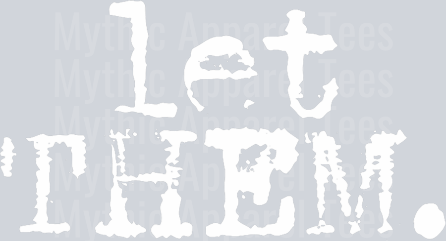 let them T-Shirt (1)
