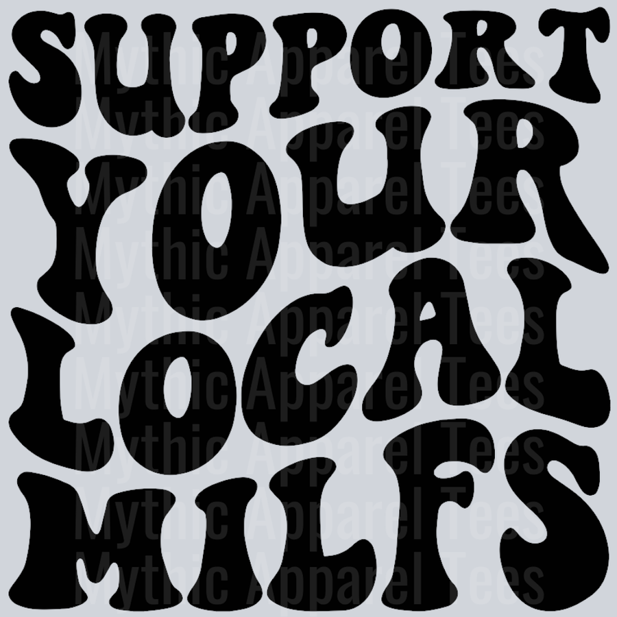 Support Your Local Milfs