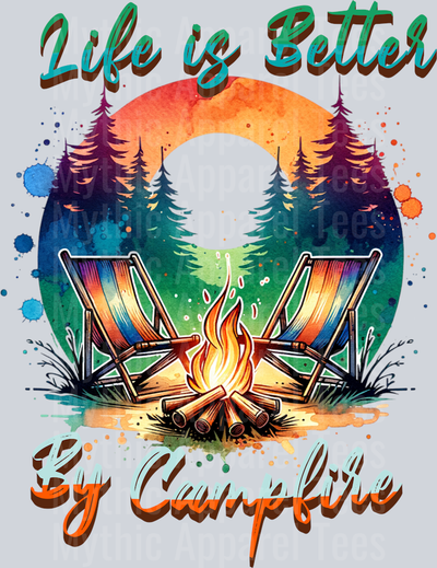 Life is better by campfire 32 DTF Camping Transfers