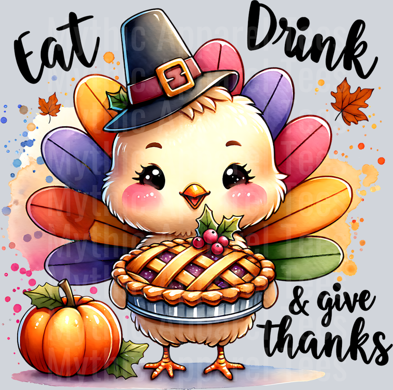 EAT DRINK AND GIVE THANKS