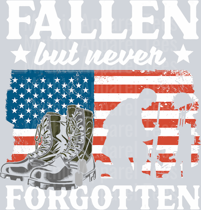 Fallen but never forgotten Flag with boots and sodier DTF Memorial Day Transfers