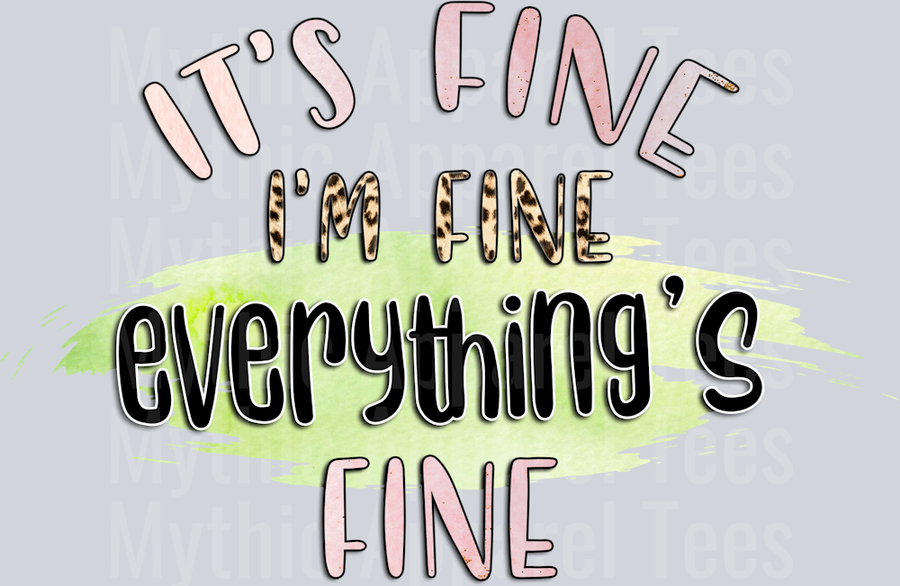 everythings fine Funny Sayings 1