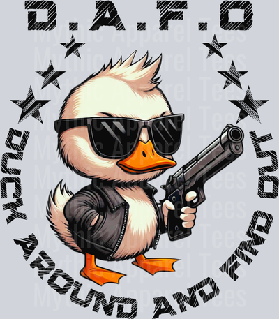 Duck around and find out back DTF Duck Transfers