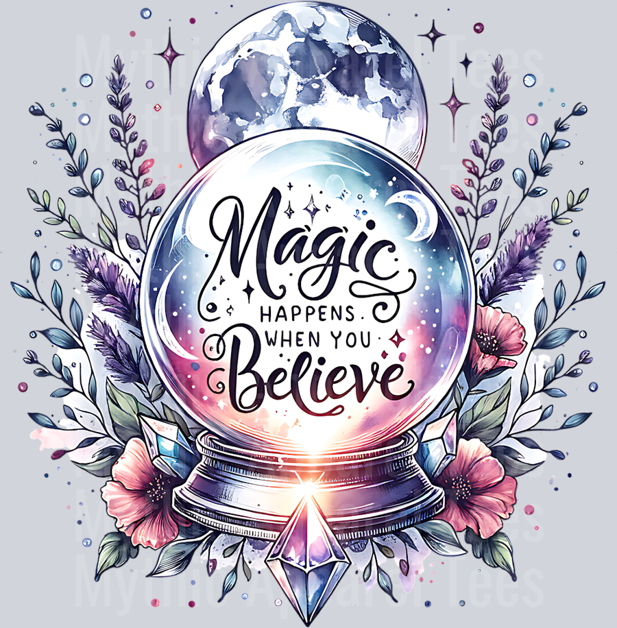 MAGIC HAPPENS WHEN YOU BELIEVE WATERCOLOR PNG
