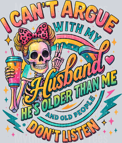 I cant argiue with Husband 1